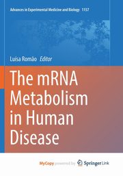 The mRNA Metabolism in Human Disease, 
