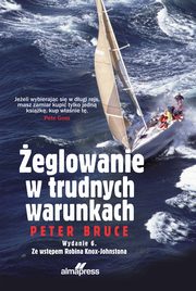 ksiazka tytu: eglowanie w trudnych warunkach autor: Bruce Peter