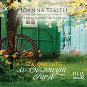 Szalone lato w Olszowym Jarze, Tekieli Joanna