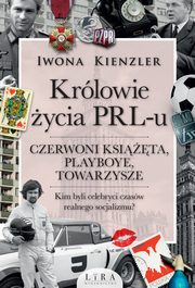 Królowie życia PRL-u, Kienzler Iwona