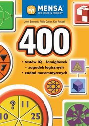 ksiazka tytu: 400 testw IQ amigwek zagadek logicznych zada matematycznych autor: Bremner John, Carter Philip, Russell Ken