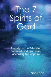 ksiazka tytu: The 7 Spirits of God autor: Leon Noe