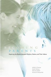 ksiazka tytu: Becoming Parents autor: Feeney Judith A.