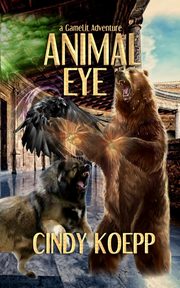 Animal Eye, Koepp Cindy