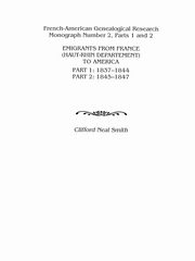 ksiazka tytu: Emigrants from France (Haut-Rhin Department) to America. Part 1 (1837-1844) and Part 2 (1845-1847) autor: Smith Clifford Neal