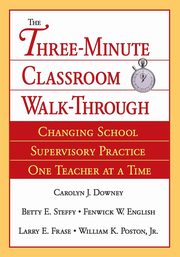 Three-Minute Classroom Walk-Through, Downey Carolyn