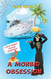 A Morbid Obsession, Aarini Riya