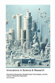 Innovations in Science & Research, Gamble Nexxt