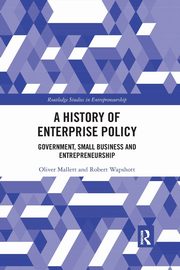 A History of Enterprise Policy, Mallett Oliver