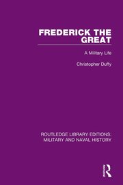 Frederick the Great, Duffy Christopher