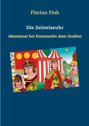 Die Zeitreiseuhr, Fink Florian