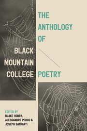 The Anthology of Black Mountain College Poetry, 