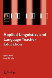 Applied Linguistics and Language Teacher Education, 
