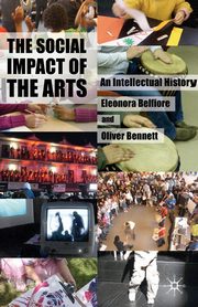 The Social Impact of the Arts, Belfiore Eleonora