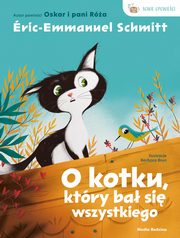 O kotku, ktry ba si wszystkiego, Schmitt ric-Emmanuel
