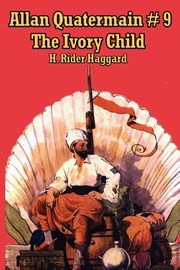 ksiazka tytu: Allan Quatermain #9 autor: Haggard H. Rider