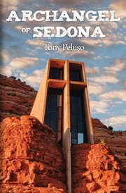 Archangel of Sedona, Peluso Tony
