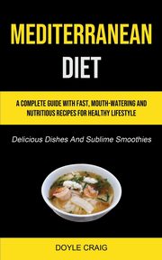 Mediterranean Diet, Craig Doyle