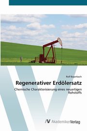 Regenerativer Erdlersatz, Bayerbach Rolf