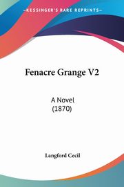 Fenacre Grange V2, Cecil Langford