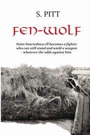 Fen-wolf, Pitt S.