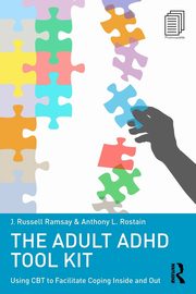ksiazka tytu: The Adult ADHD Tool Kit autor: Ramsay J. Russell