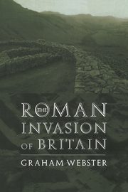 The Roman Invasion of Britain, Webster Graham