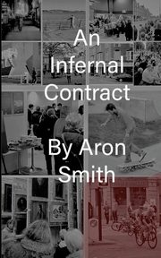 An Infernal Contract, Smith Aron
