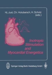 Inotropic Stimulation and Myocardial Energetics, Just H.
