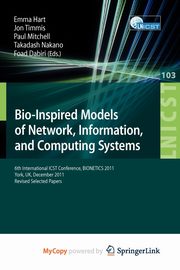 Bio-Inspired Models of Network, Information, and Computing Systems, 