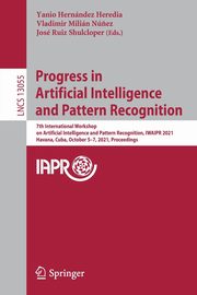 Progress in Artificial Intelligence and Pattern Recognition, 