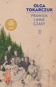 ksiazka tytu: Prawiek i inne czasy autor: Tokarczuk Olga