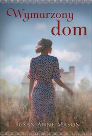 Wymarzony dom, Mason Susan Anne