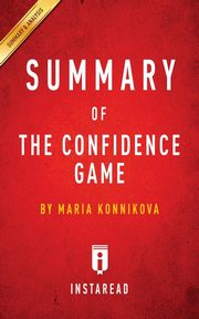 ksiazka tytu: Summary of The Confidence Game autor: Summaries Instaread