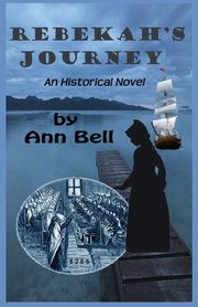 Rebekah's Journey, Bell Ann