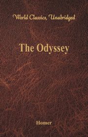The Odyssey (World Classics, Unabridged), Homer