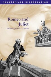 Romeo and Juliet, Shakespeare William
