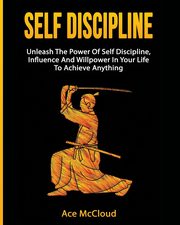 ksiazka tytu: Self Discipline autor: McCloud Ace