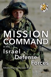 Mission Command in the Israel Defense Forces, 