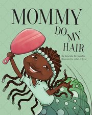 Mommy Do My Hair, Hernandez Yesenia
