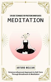 Meditation, McLean Arturo