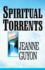 Spiritual Torrents, Guyon Jeanne