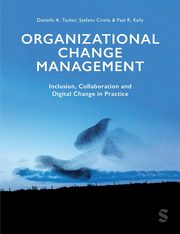 Organizational Change Management, Tucker Danielle