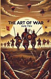 The Art Of War(Illustrated), Tzu Sun