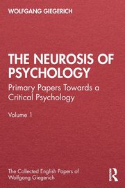 The Neurosis of Psychology, Giegerich Wolfgang