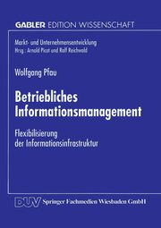 Betriebliches Informationsmanagement, Pfau Wolfgang