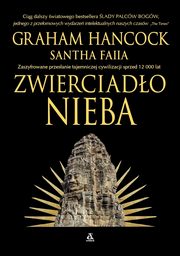 Zwierciado nieba, Hancock Graham, Faiia Santha