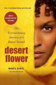 ksiazka tytu: Desert Flower autor: Dirie Waris