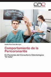 Comportamiento de La Pericoronaritis, Soto Morejon Adolfo Raul
