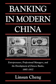 Banking in Modern China, Cheng Linsun